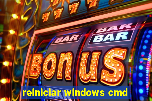 reiniciar windows cmd